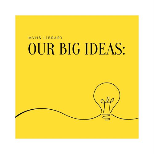 Our Big Ideas